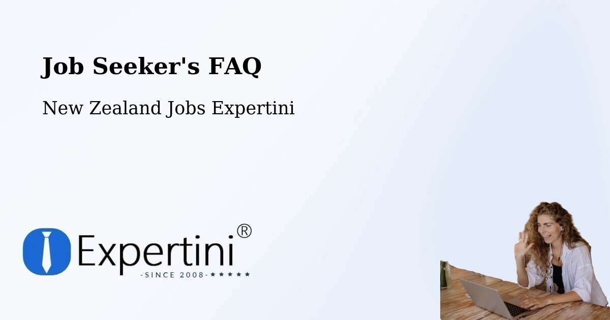 Job Seeker FAQ – Oxford - New Zealand Jobs Expertini